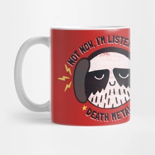 NOT NOW, I'M HAVING SOME ME TIME Mug